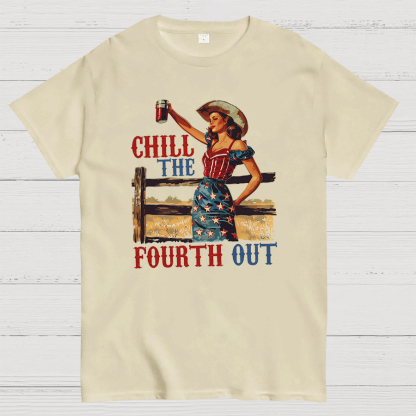 Chill the Fourth Out Retro 4th of july Nerdy T-Shirt