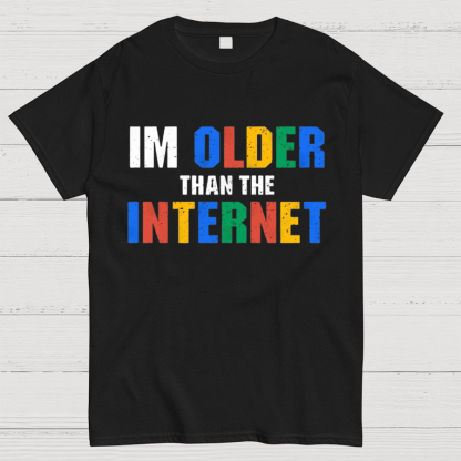 I Am Older Than The Internet Nerd T-Shirt