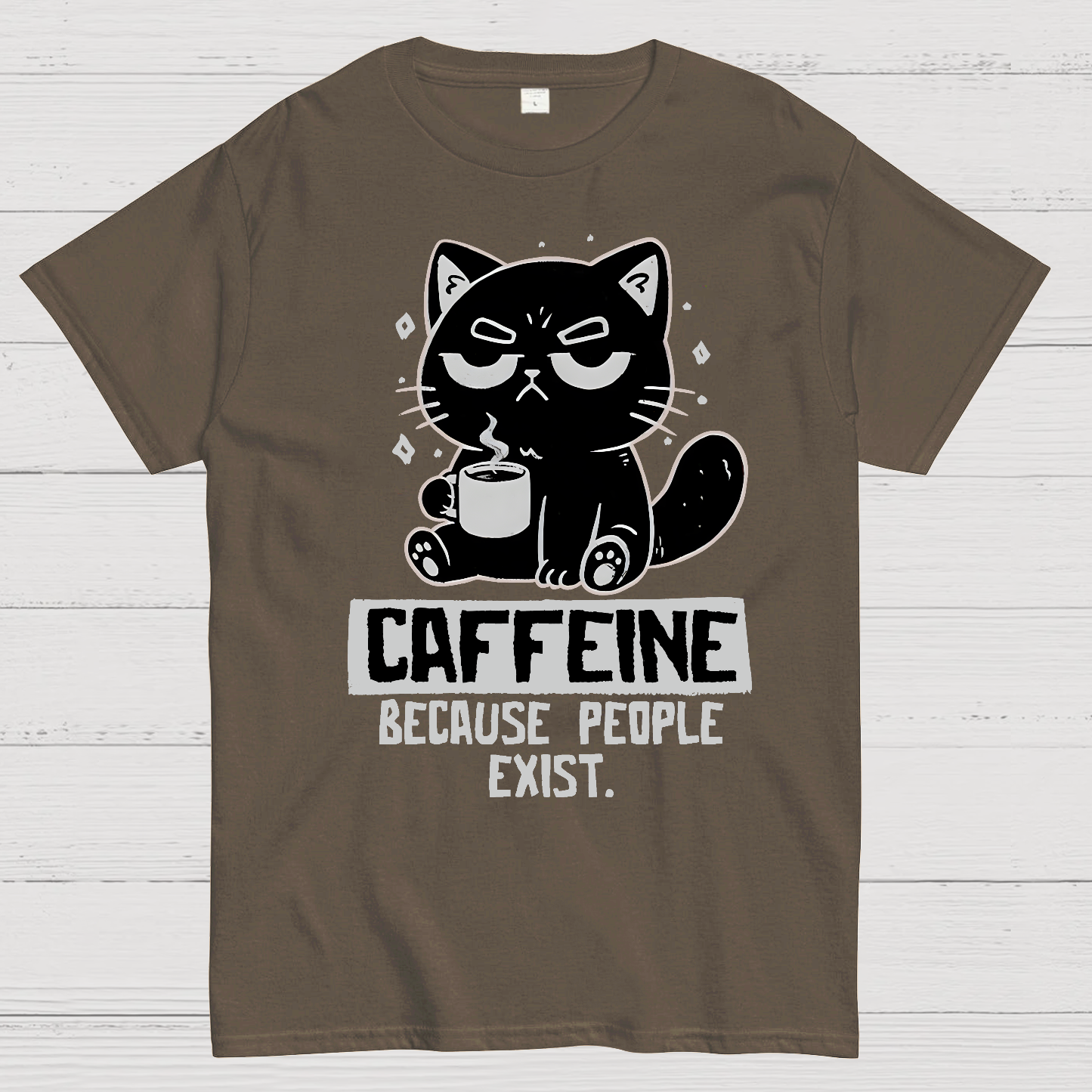 Caffeine Because People Exist Geek T-Shirt