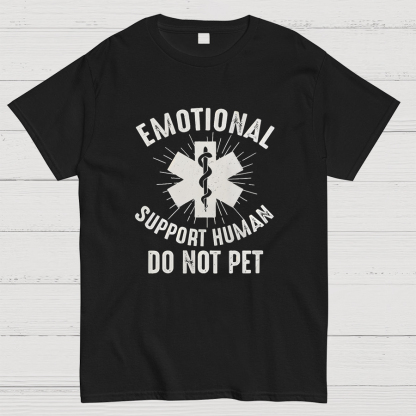 Emotional Support Human Geeky T-Shirt