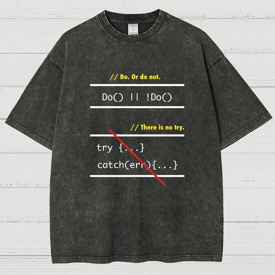 There is No Try in Code (JavaScript) Vintage Distressed T-shirt