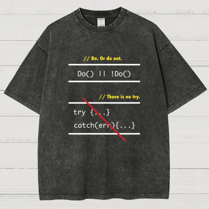 There is No Try in Code (JavaScript)  Vintage Distressed T-shirt