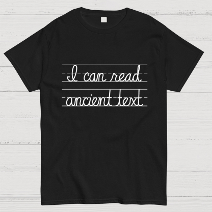 Ancient Text Geeky T-Shirt
