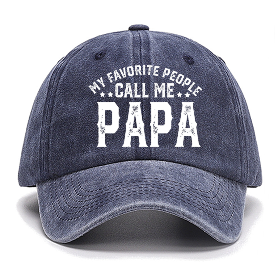 My Favorite People Call Me Papa Cotton Hat, Dad Gift