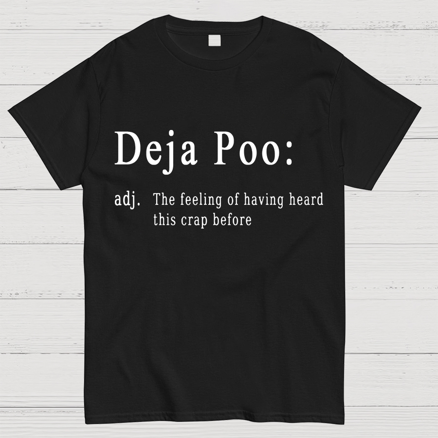 Deja Poo Geeky T-Shirt