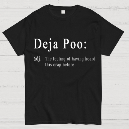 Deja Poo Geeky T-Shirt