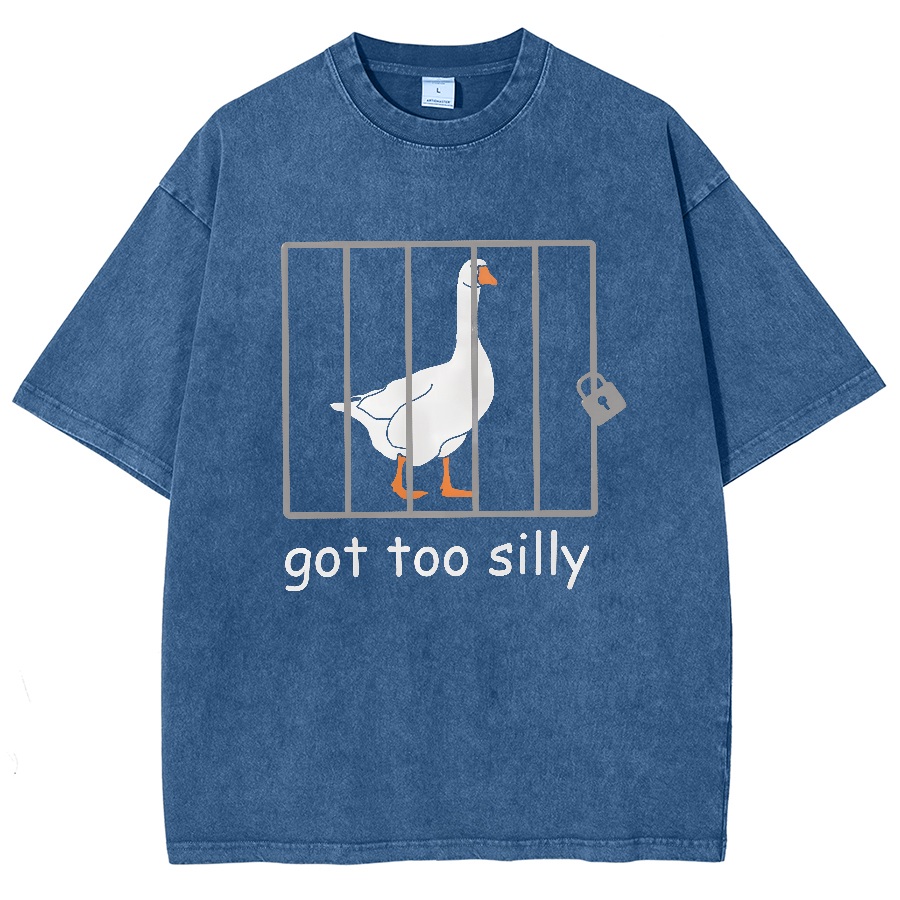 Got Too Silly Shirt, Silly Goose Vintage Distressed T-shirt