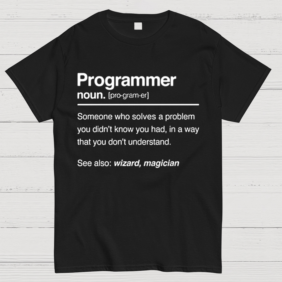 Programmer Noun Coding Nerd Shirt It Shirt Geeky T-Shirt