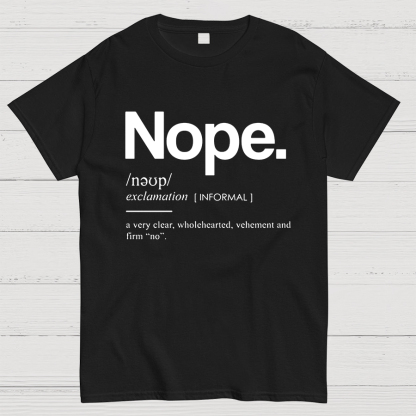 Nope Definition Geeky T-Shirt
