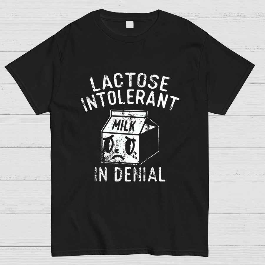 Lactose Intolerant In Denial Geeky T-Shirt