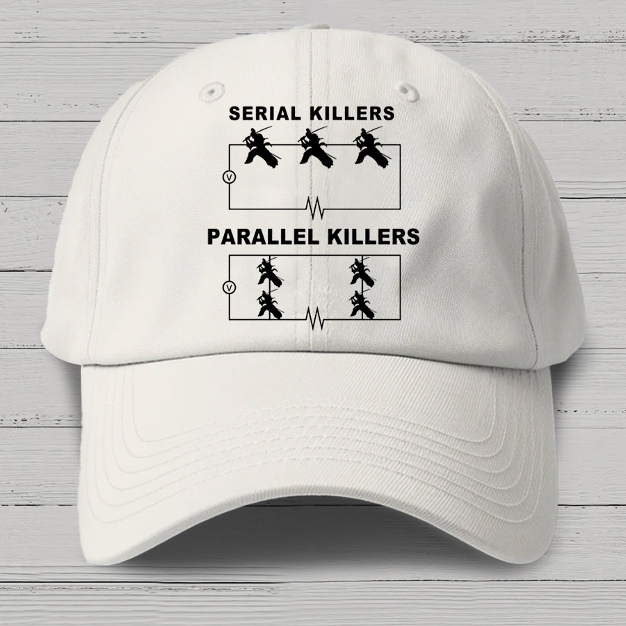 Serial Killers VS Parallel Killers Circuit Diagram Geek Science Cotton Hat
