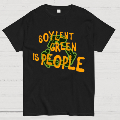 Soylent Green is People 2 Geeky T-Shirt