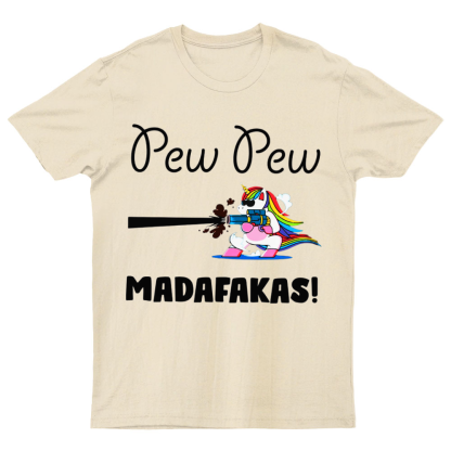 Pew Pew Madafakas Funny Unicorn Nerdy T-Shirt