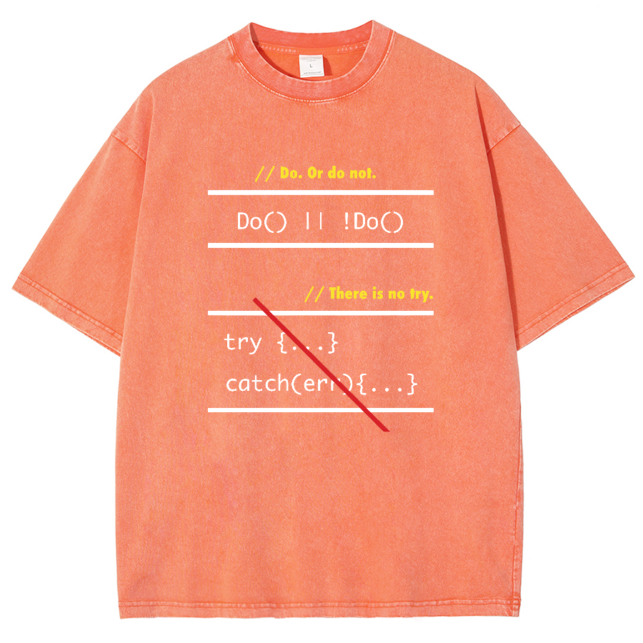There is No Try in Code (JavaScript) Vintage Distressed T-shirt