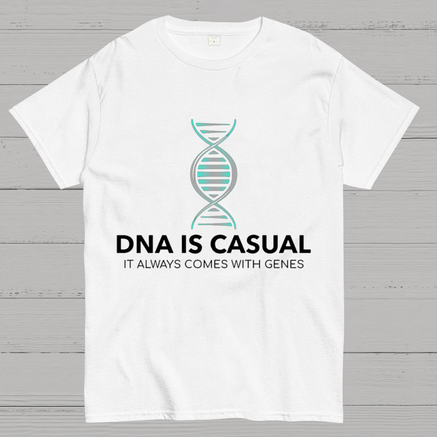 DNA Is Casual Geeky T-Shirt