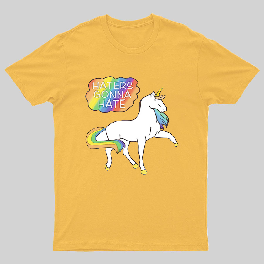 Haters Gonna Hate Geeky T-Shirt
