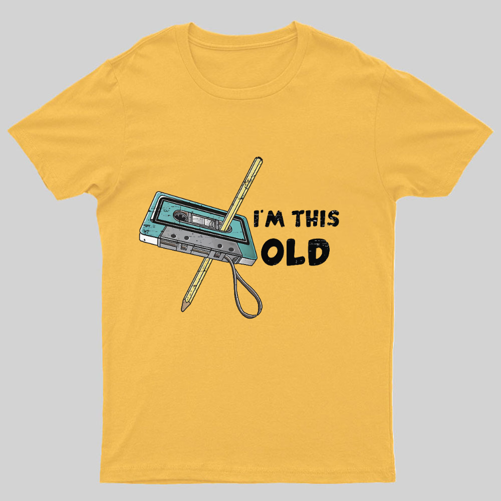 I‘m This Old ’Geeky T-Shirt