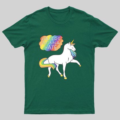 Haters Gonna Hate Geeky T-Shirt