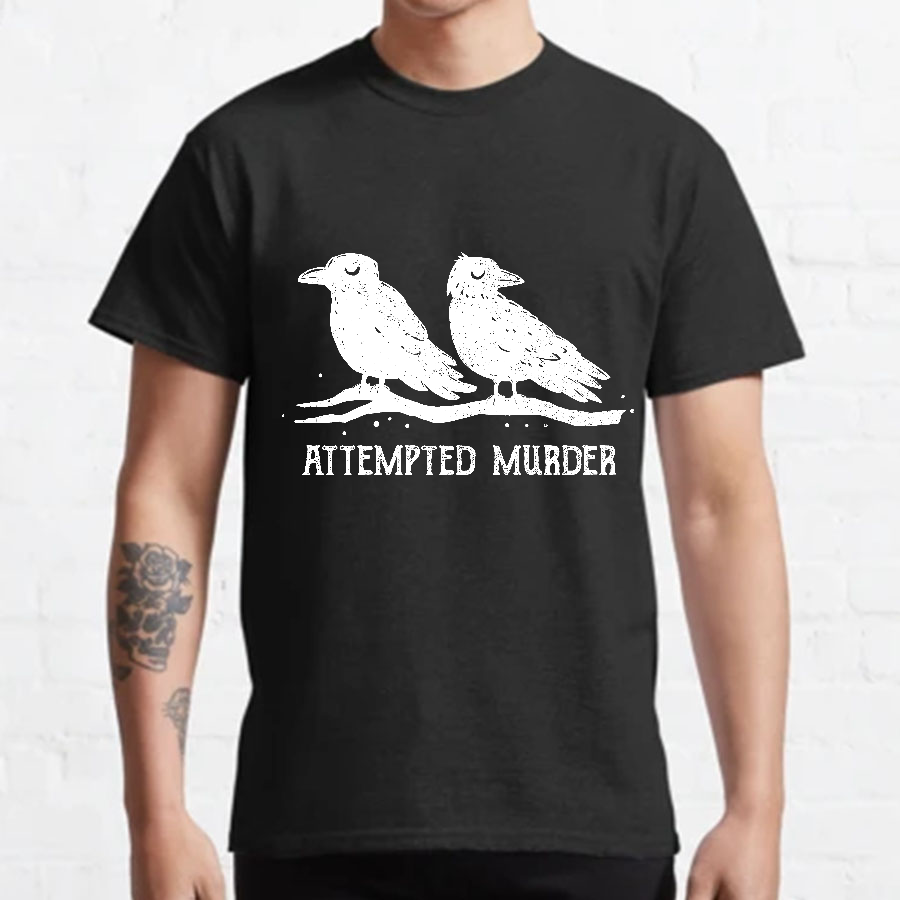 Attempted Murder Geeky T-Shirt