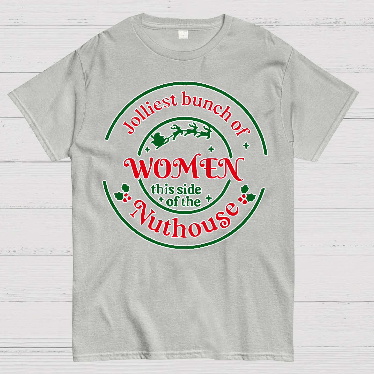 Jolliest Bunch of Women Christmas Geek T-Shirt