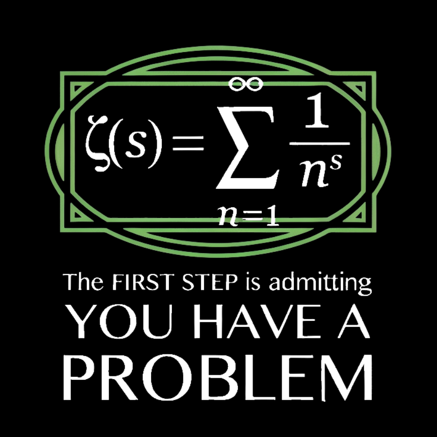 You Have a Problem Geeky T-Shirt