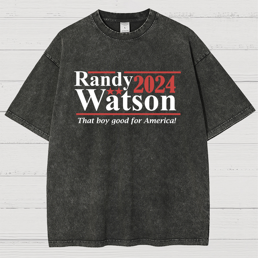 Randy Watson 2024 - That Boy Good For America Vintage Distressed T-shirt