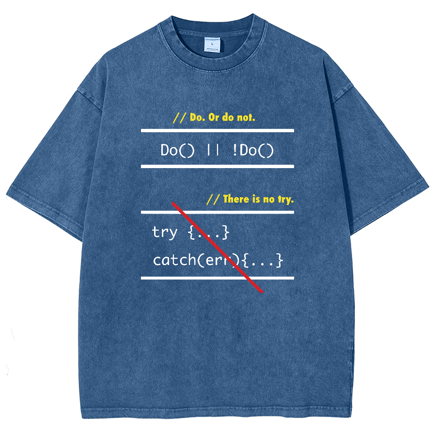 There is No Try in Code (JavaScript) Vintage Distressed T-shirt