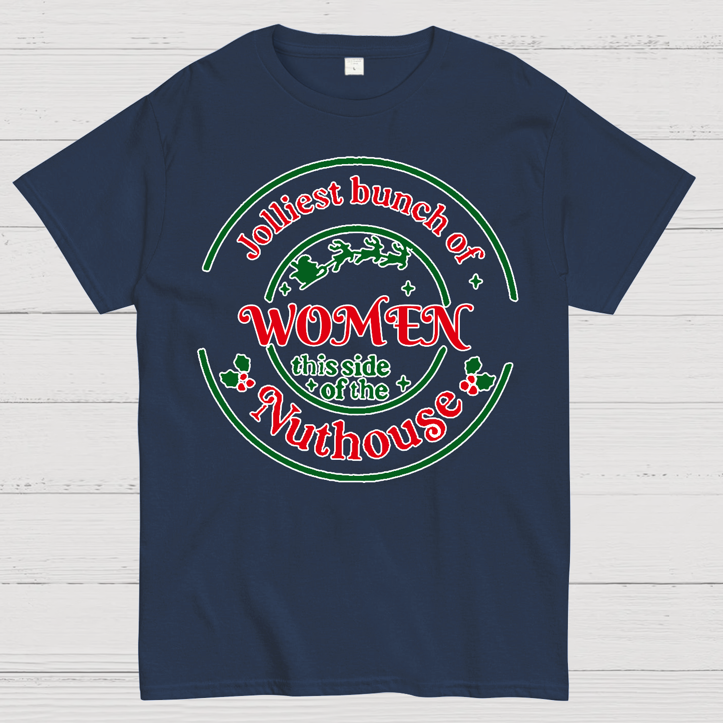 Jolliest Bunch of Women Christmas Geek T-Shirt