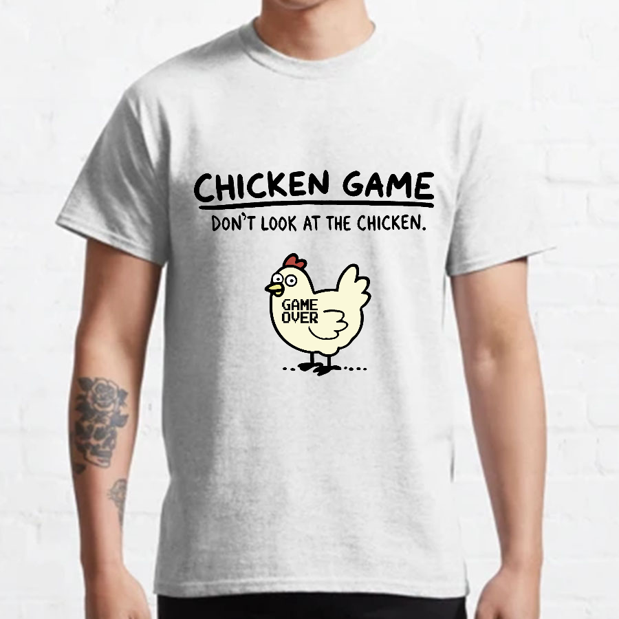 Chicken Game Geeky T-Shirt