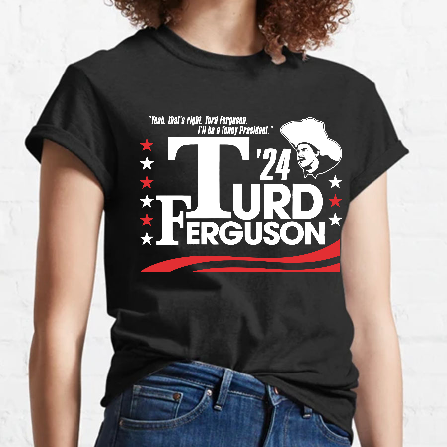 Turd Ferguson 2024 Geeky T-Shirt