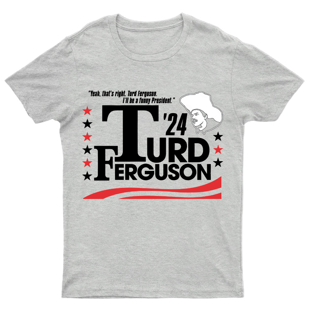 Turd Ferguson 2024 Geeky T-Shirt