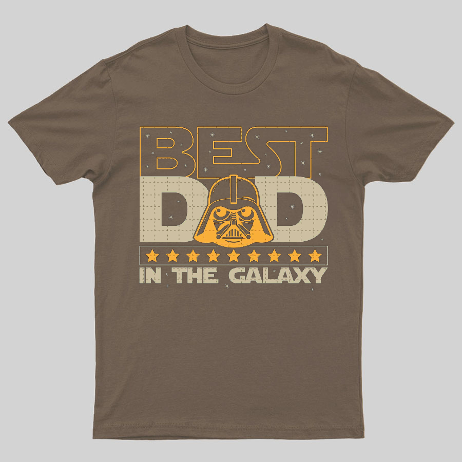 The Best Dad In The Galaxy,Movie Dad Geeky T-Shirt