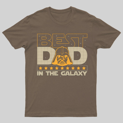 The Best Dad In The Galaxy，Movie Dad Geeky T-Shirt
