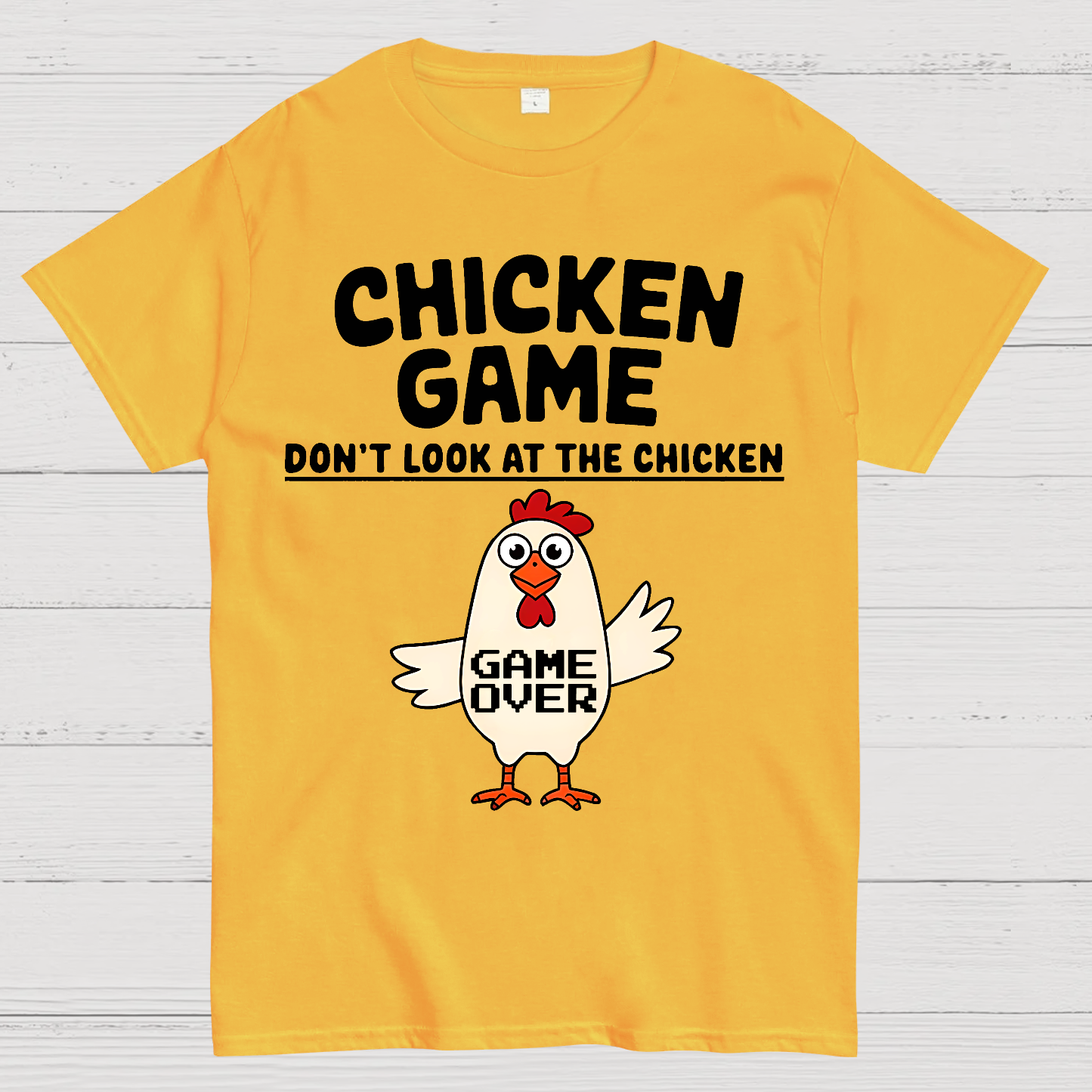 Chicken Game Don't Look At The Chicken Funny Geek T-Shirt
