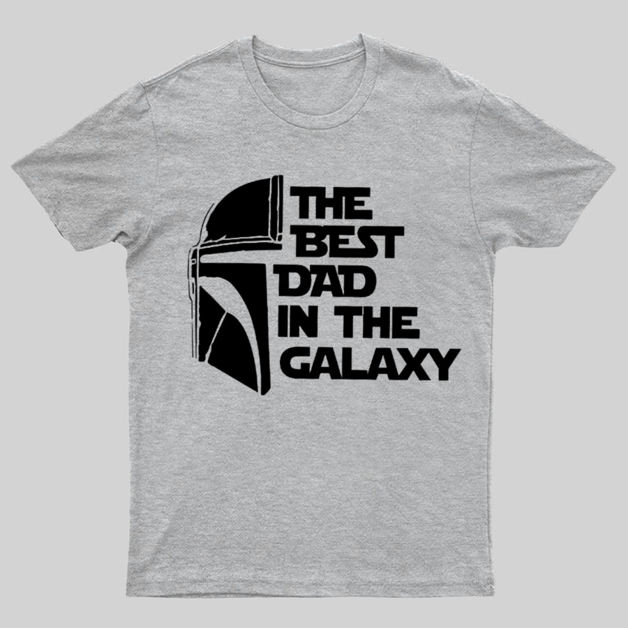 Best Dad In The Galaxy Movie Geeky T-Shirt