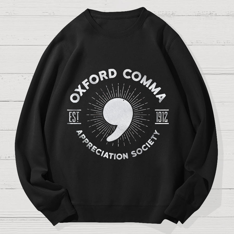 Oxford Comma Appreciation Society Geek Cotton Sweatshirt