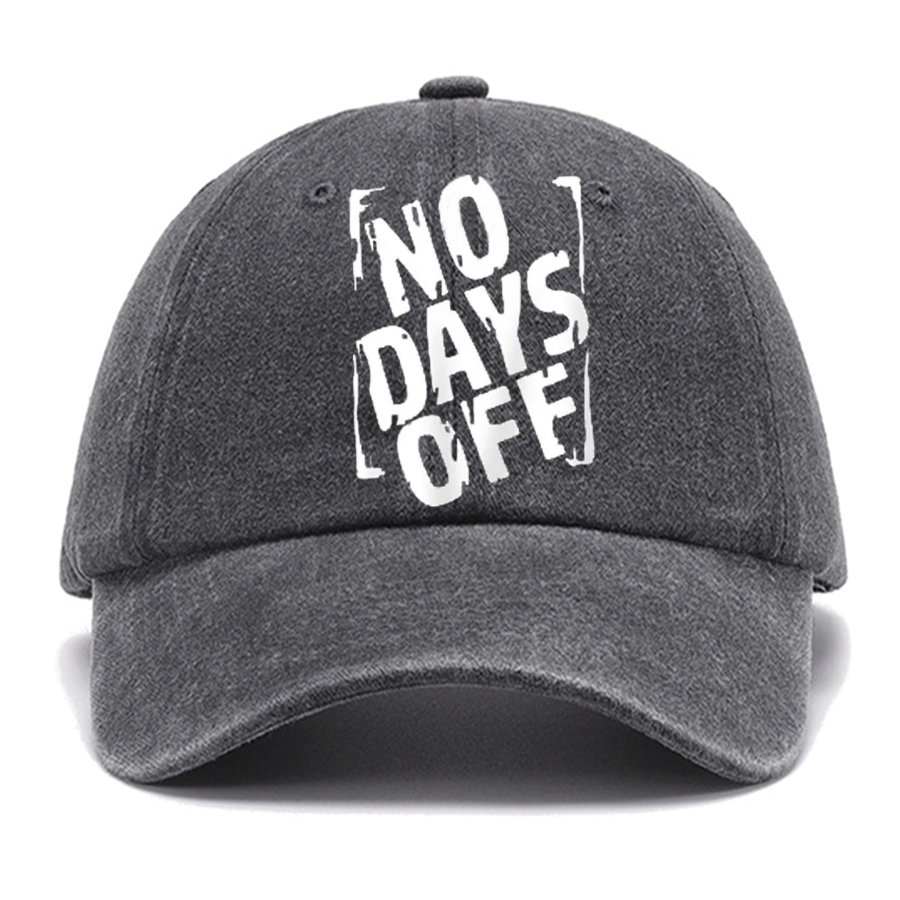 No Days Off Funny Cotton Hat