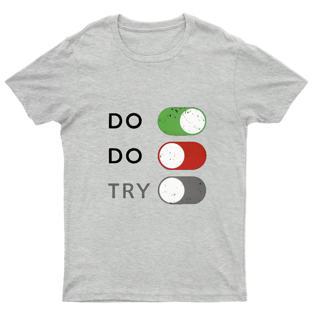 Do or do not. Try is disabled Geeky T-Shirt