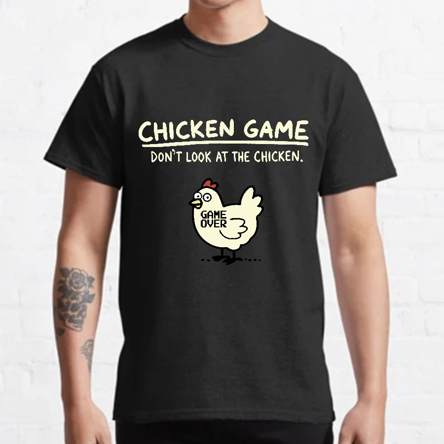 Chicken Game Geeky T-Shirt