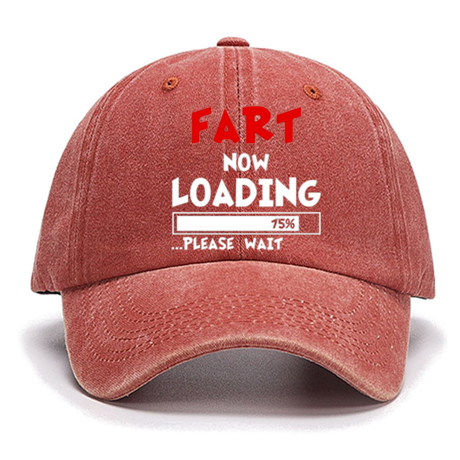 Fart Loading Please Wait Funny Cotton Hat