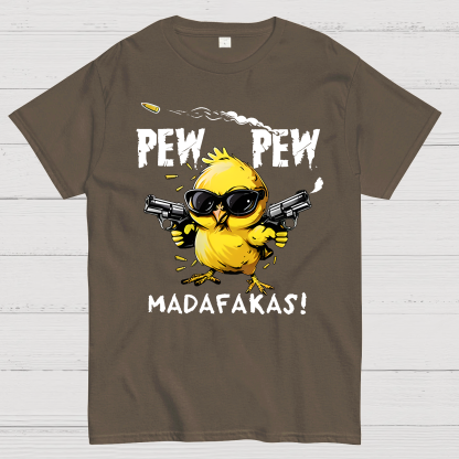 PEW PEW MADAFAKAS! Geek T-Shirt