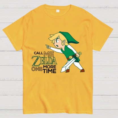 Call Me Zelda One More Time Geek T-Shirt