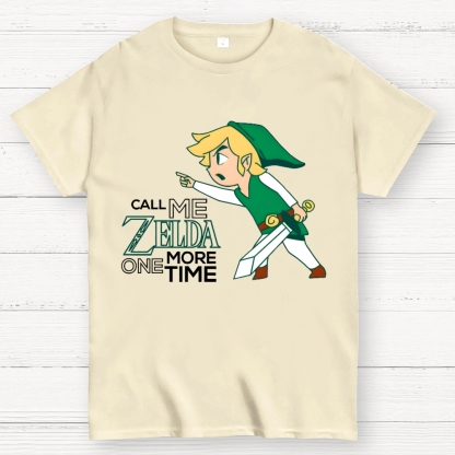 Call Me Zelda One More Time Geek T-Shirt