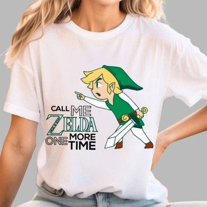 Call Me Zelda One More Time Geek T-Shirt