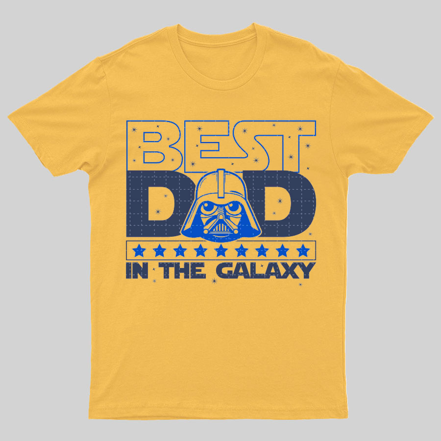 The Best Dad In The Galaxy,Movie Dad Geeky T-Shirt