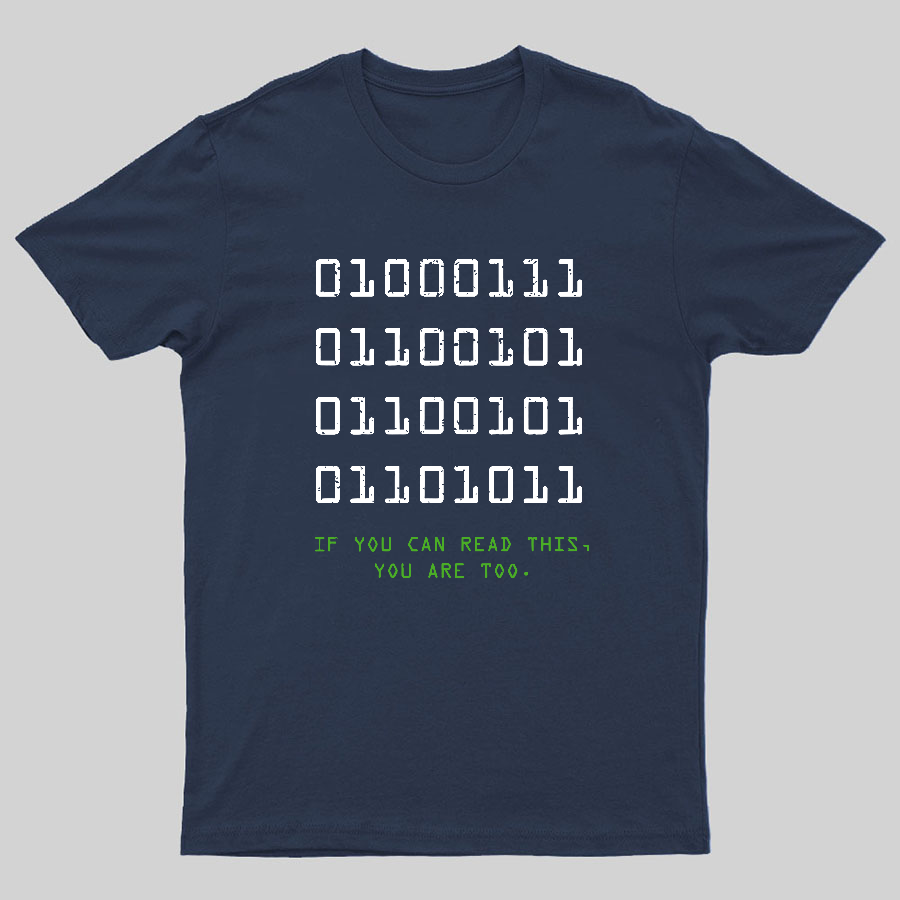 If You Can Read This Geeky T-Shirt