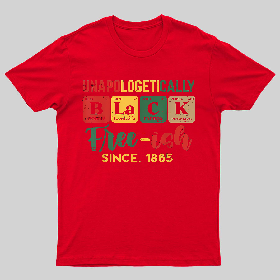 Unapologetically Black Periodic Geeky T-Shirt