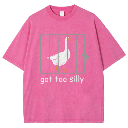 Got Too Silly Shirt, Silly Goose Vintage Distressed T-shirt
