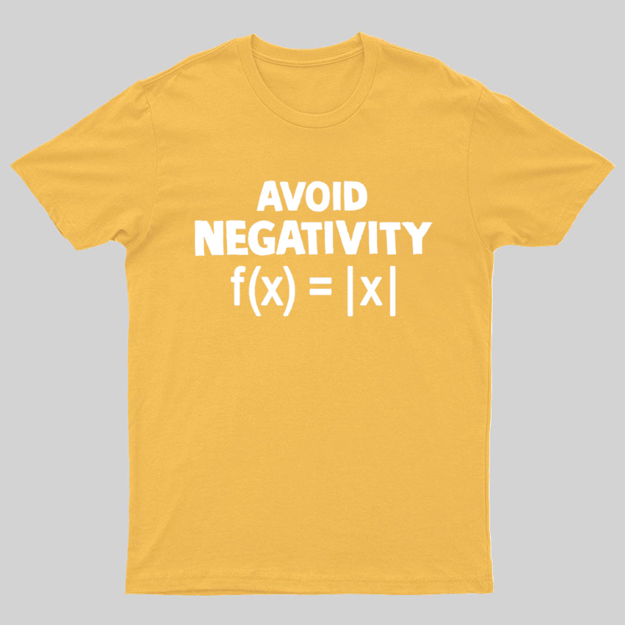 Avoid Negativity, Absolute Value, Geeky T-Shirt