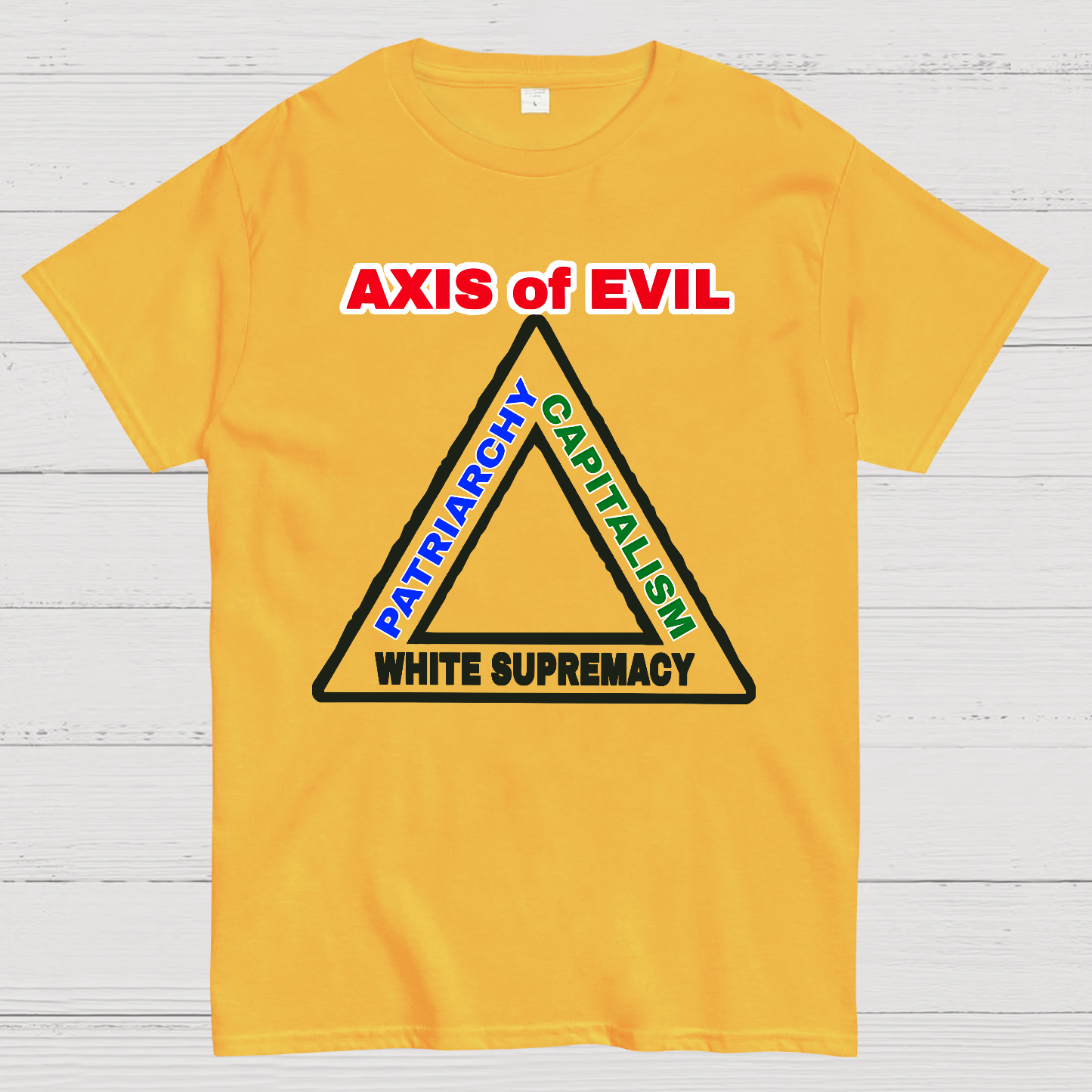 AXIS Of EVIL Geek T-Shirt